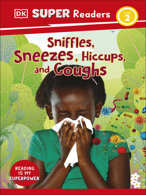 cover image of Sniffles, Sneezes, Hiccups, and Coughs